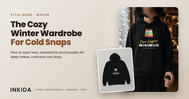 Inkida banner: cozy winter wardrobe with a black Five Layers Minimum hoodie