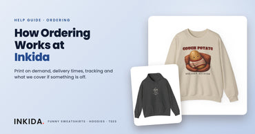 Inkida banner: how ordering works at Inkida with print on demand sweatshirts and hoodies