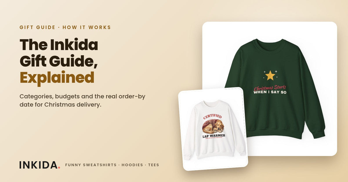 Inkida banner: the Inkida Gift Guide explained with funny sweatshirts and tees