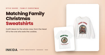 Inkida banner: matching family Christmas sweatshirts with a Cozy Crew sweatshirt and a Head Elf tee