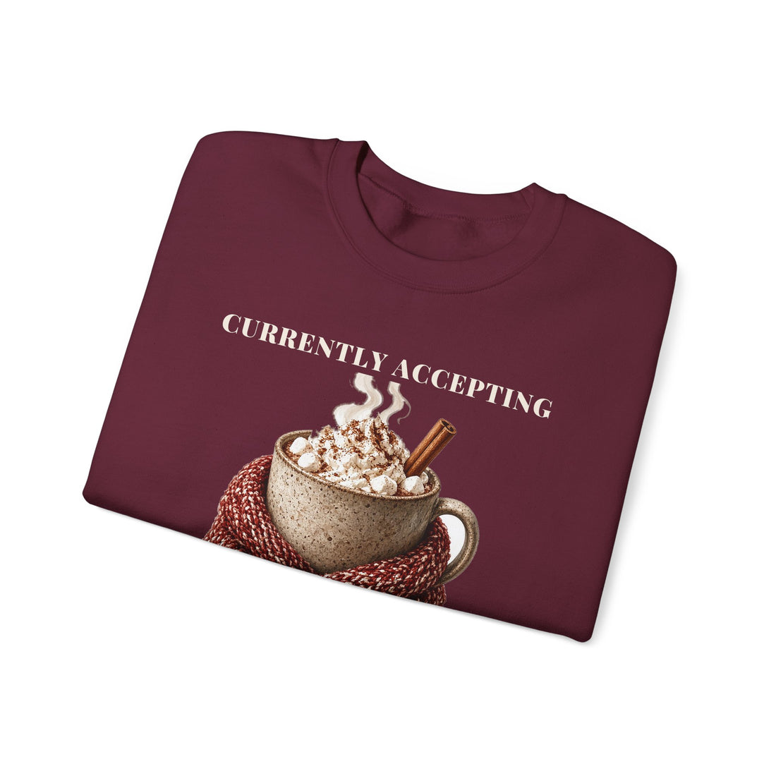 Currently Accepting Hot Cocoa Cozy Christmas Sweatshirt