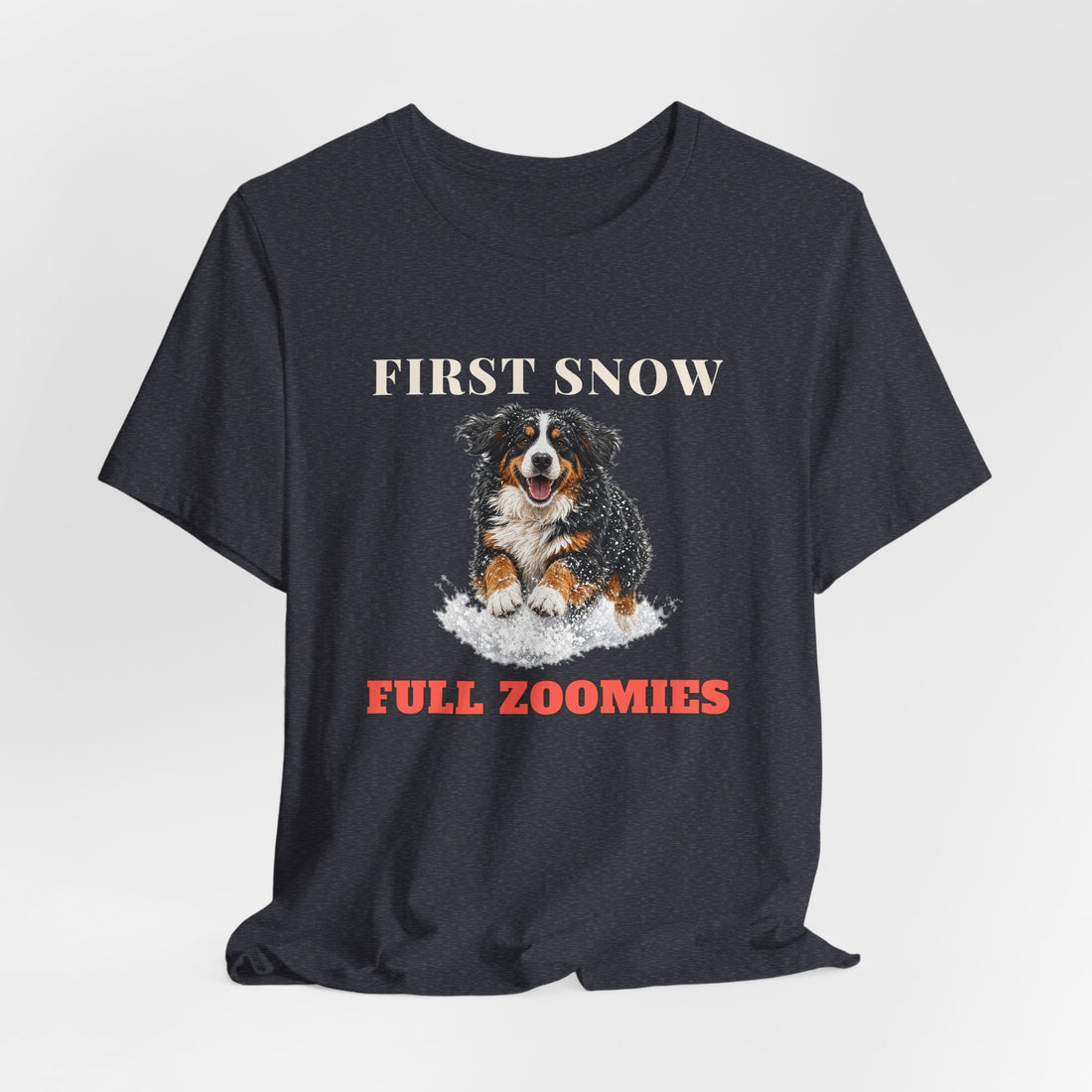 First Snow, Full Zoomies Tee