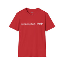 Inner My Name Mike - T-Shirt