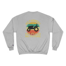 No Farmers No Food Champion Sweatshirt