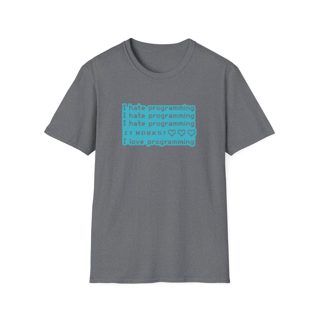I Hate Programming Unisex T-Shirt