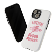 Austin Is My Super Power Phone Cases For Her