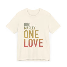 Bob Marley One Love Unisex Jersey Short Sleeve Tee