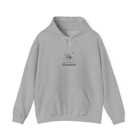 Six More Weeks of Sweatshirts Hoodie