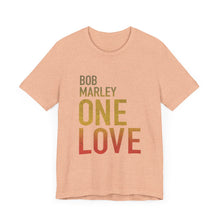 Bob Marley One Love Unisex Jersey Short Sleeve Tee