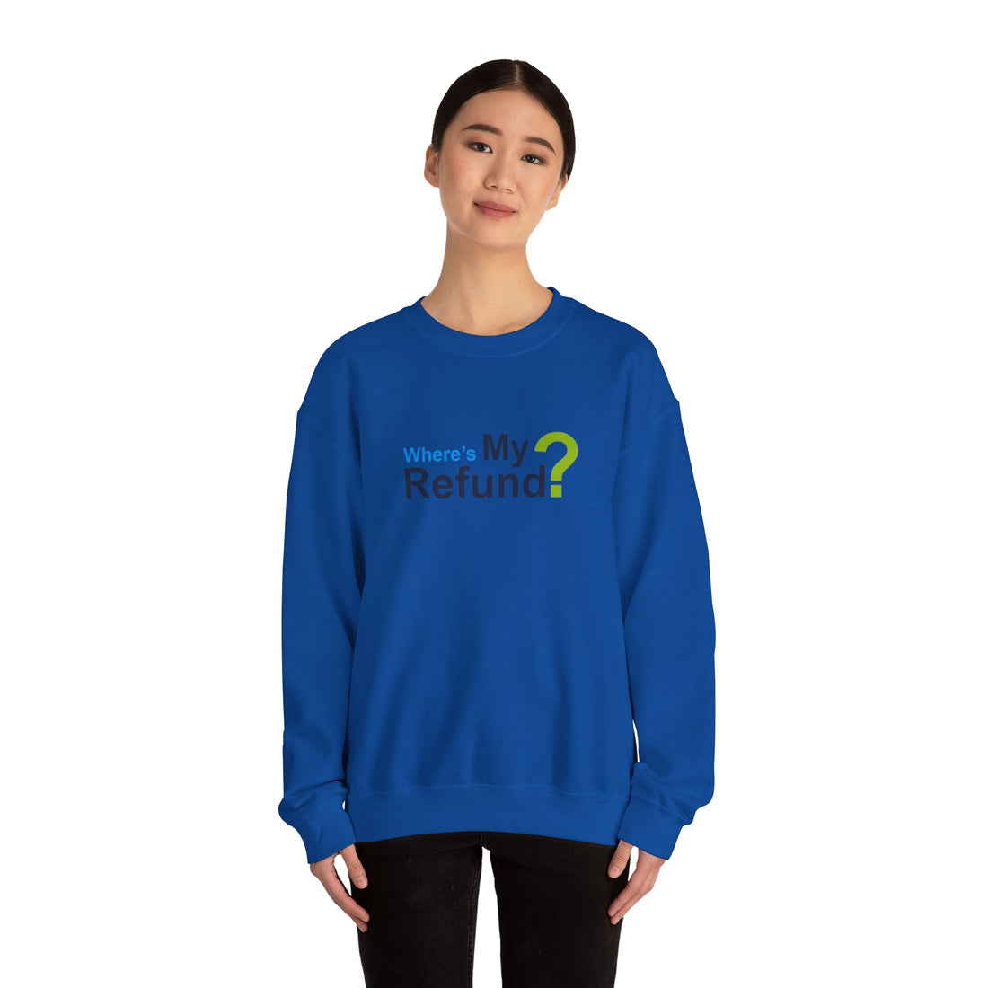 Where's My Refund?? Unisex Heavy Blend™ Crewneck Sweatshirt