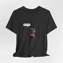 Fuck Off Cat - Unisex Jersey Short Sleeve Tee