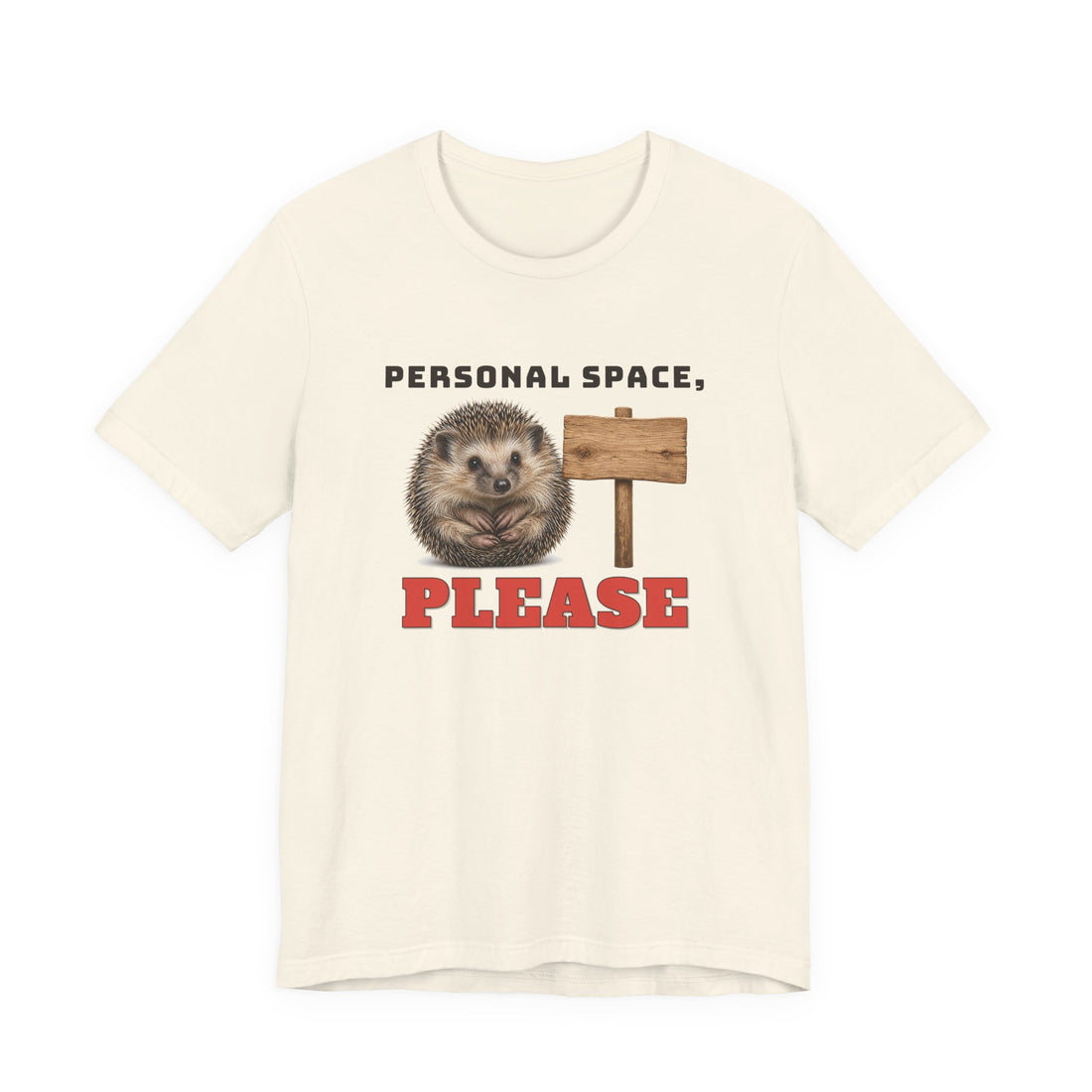 Personal Space, Please Tee