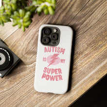Austin Is My Super Power Phone Cases For Her