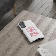 Austin Is My Super Power Phone Cases For Her