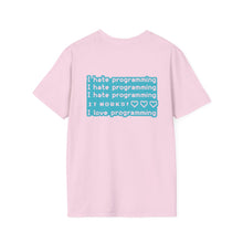I hate Programming Unisex T-Shirt