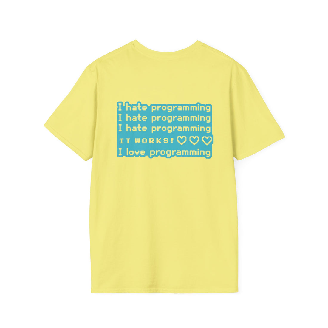 I Hate Programming Unisex T-Shirt