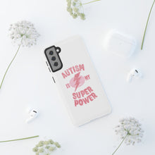 Austin Is My Super Power Phone Cases For Her