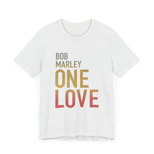 Bob Marley One Love Unisex Jersey Short Sleeve Tee