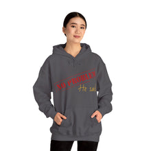 No Problem He Said Women's Heavy Blend™ Hooded Sweatshirt