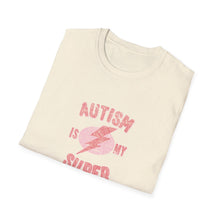 Austin Is My Super Power Women Softstyle T-Shirt