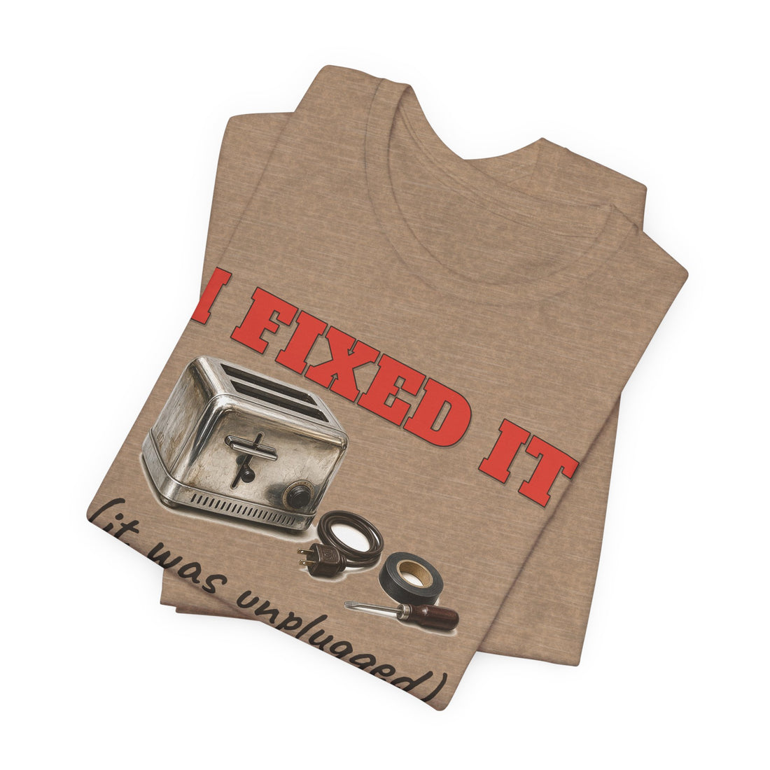 I Fixed It (It Was Unplugged) Tee