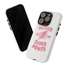 Austin Is My Super Power Phone Cases For Her