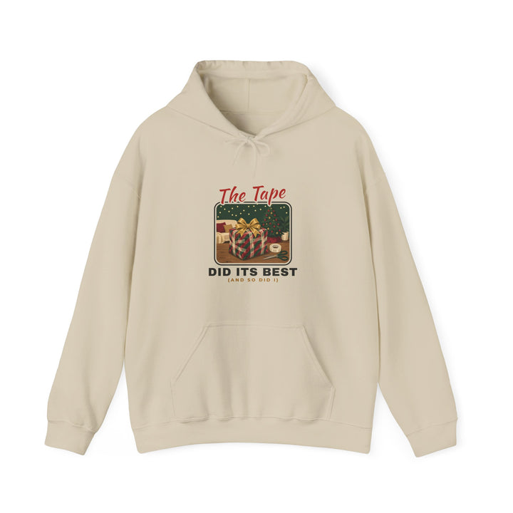 The Tape Did Its Best Hoodie