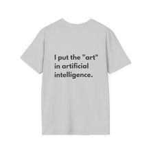 Put Art in AI T-Shirt