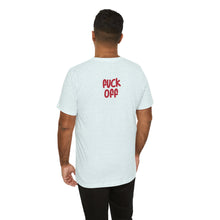Fuck Off Cat - Unisex Jersey Short Sleeve Tee