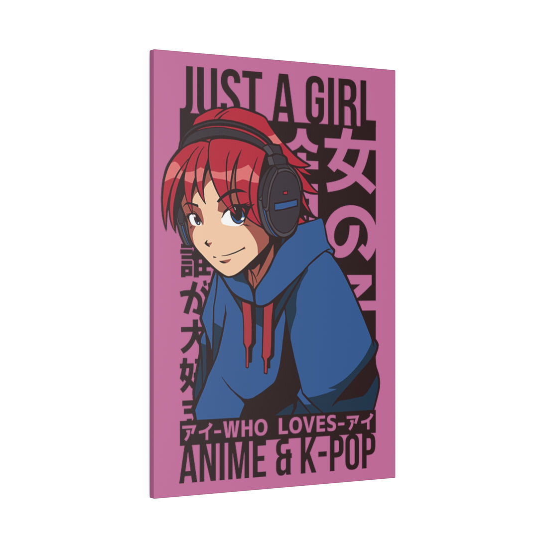 Just A Girl Who Loves Anime & KPOP - Matte Canvas, Stretched, 0.75"