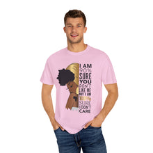 I'm 90% Sure You Don't Like Me But I'm 100% Sure I Don't Care T-Shirt