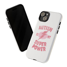 Austin Is My Super Power Phone Cases For Her