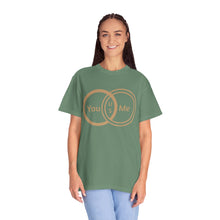 You & Me Unisex T-shirt