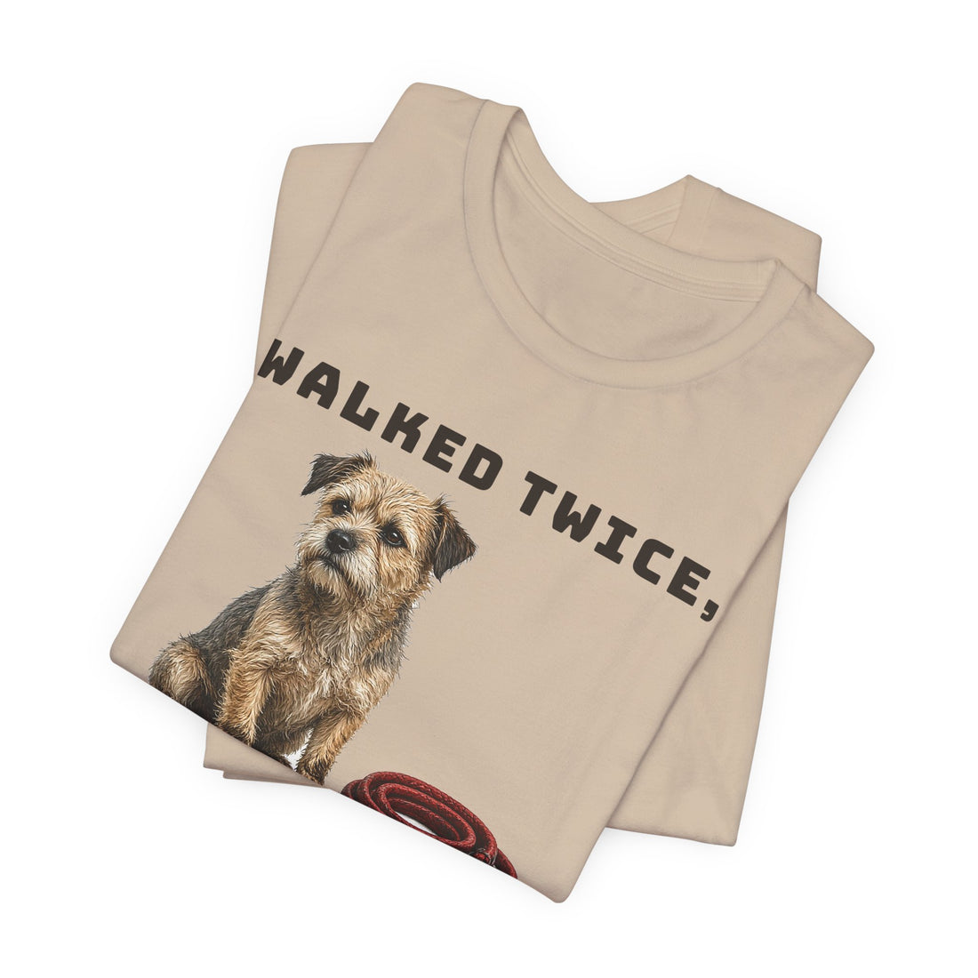 Walked Twice, Still Judged Tee