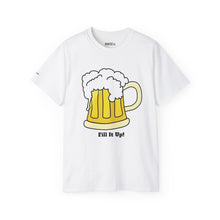 Fill It Up Beer - Ultra Cotton Tee
