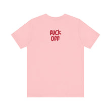 Fuck Off Cat - Unisex Jersey Short Sleeve Tee