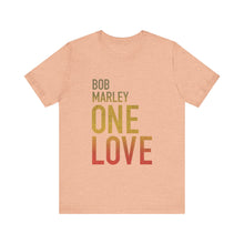 Bob Marley One Love Unisex Jersey Short Sleeve Tee