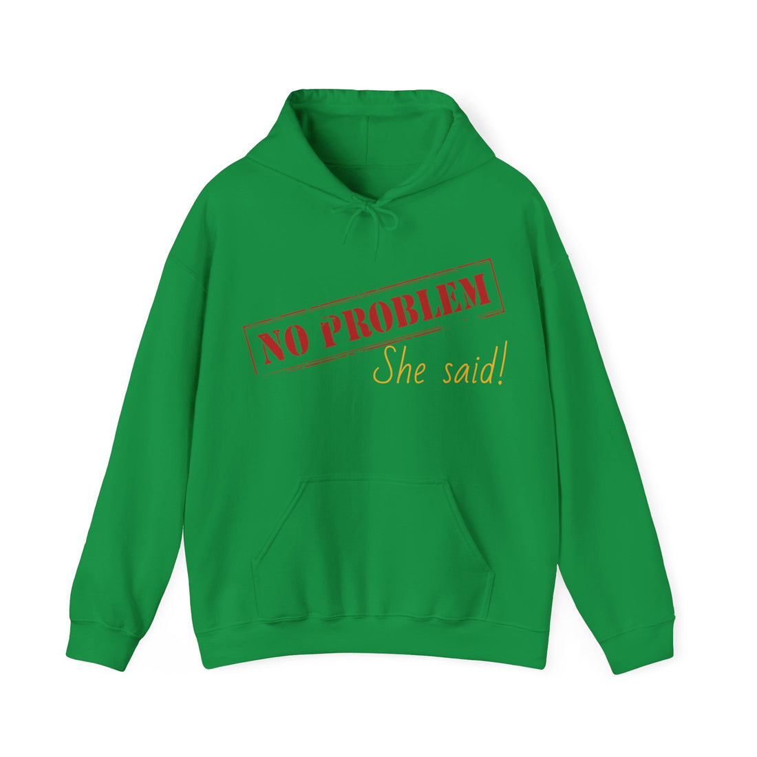 No Problem She Said Men's Heavy Blend™ Hooded Sweatshirt