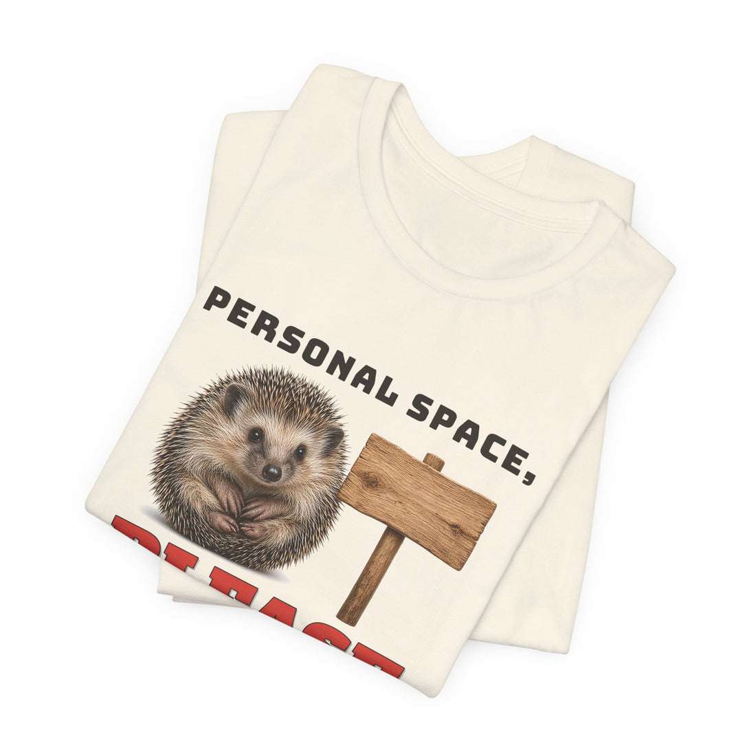 Personal Space, Please Tee