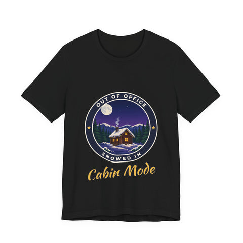 Cabin Mode: Out of Office Shirt