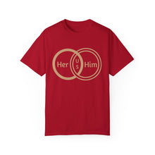 Her & Him Unisex T-shirt