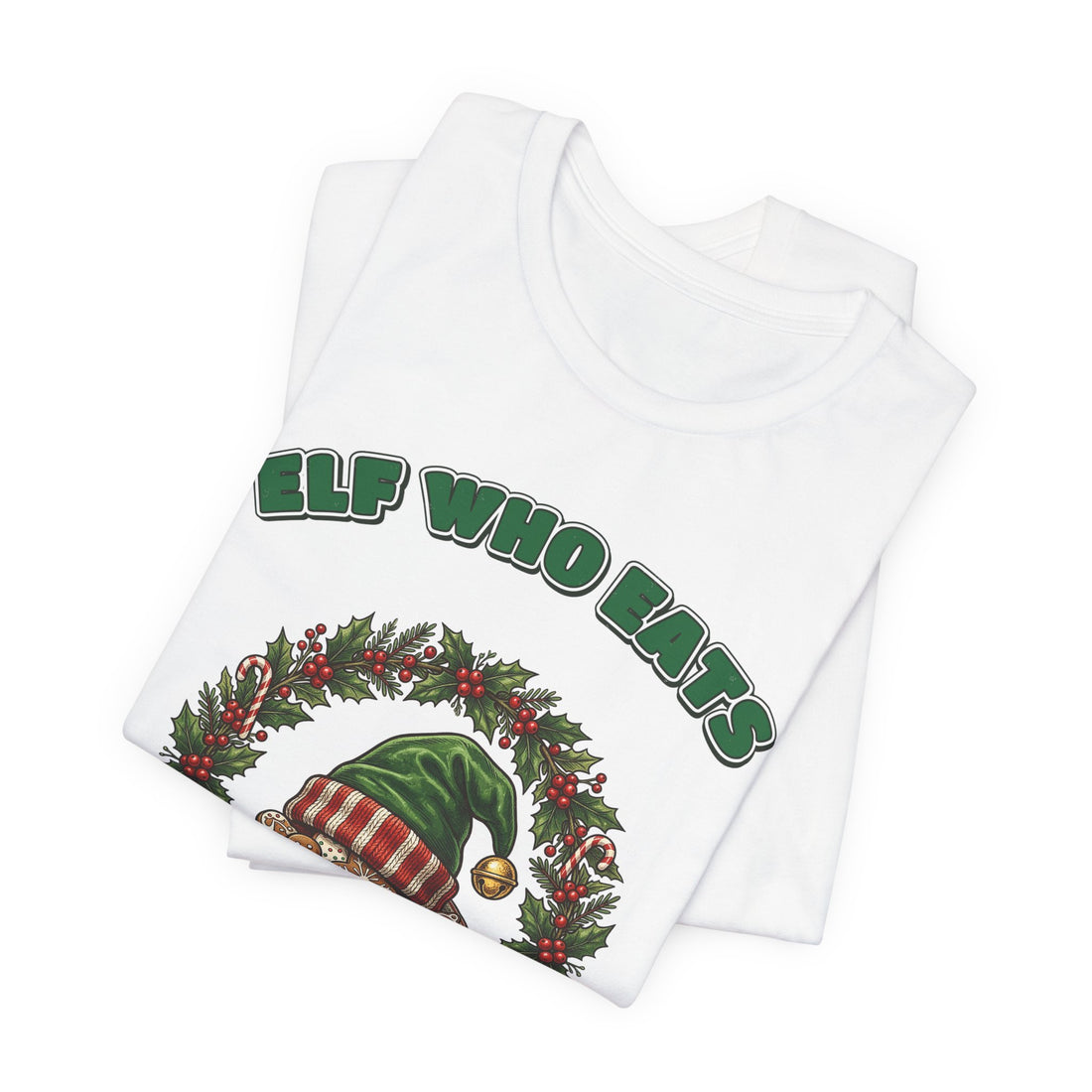 Elf Who Eats the Cookies Family Christmas T-Shirt on a White tee, front print by Inkida