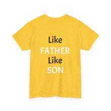No DNA Test Needed - Like Father Like Son Men's Heavy Cotton Tee