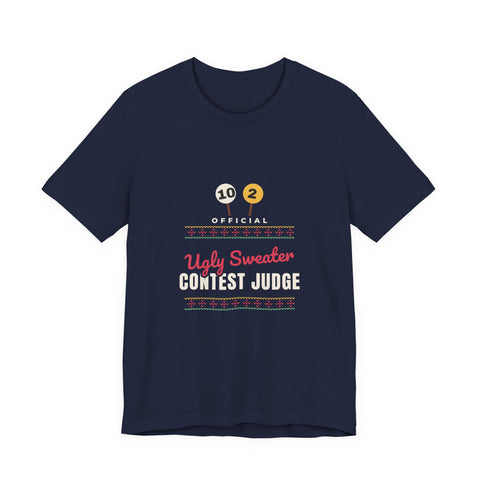 Ugly Sweater Contest Judge Shirt