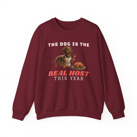 The Dog Is the Real Host This Year Sweatshirt