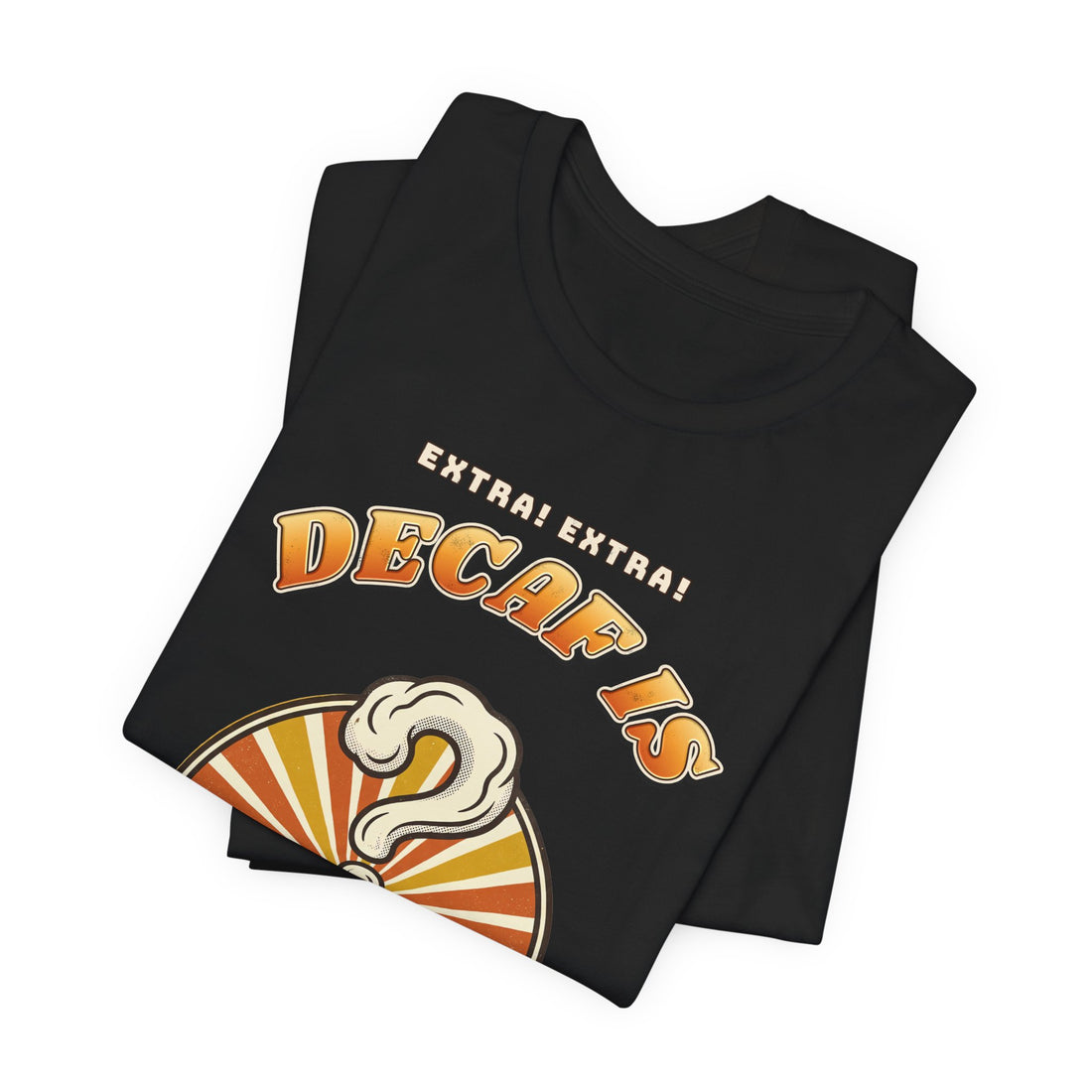 Decaf Is Just a Rumor funny coffee lover t-shirt, dark color by Inkida, view 6