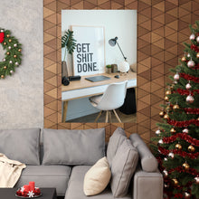 Get  Shit Done Matte Vertical Posters