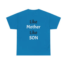 No DNA Test Needed - Like Mother Like Son Women's Heavy Cotton Tee