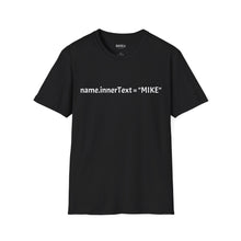 Inner My Name Mike - T-Shirt