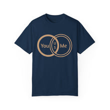 You & Me Unisex T-shirt